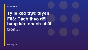 Read more about the article Tỷ lệ kèo trực tuyến F88: Cách theo dõi bảng kèo nhanh nhất trên điện thoại